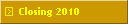 Closing 2010