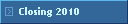 Closing 2010