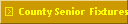 County Senior Fixtures