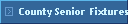 County Senior Fixtures